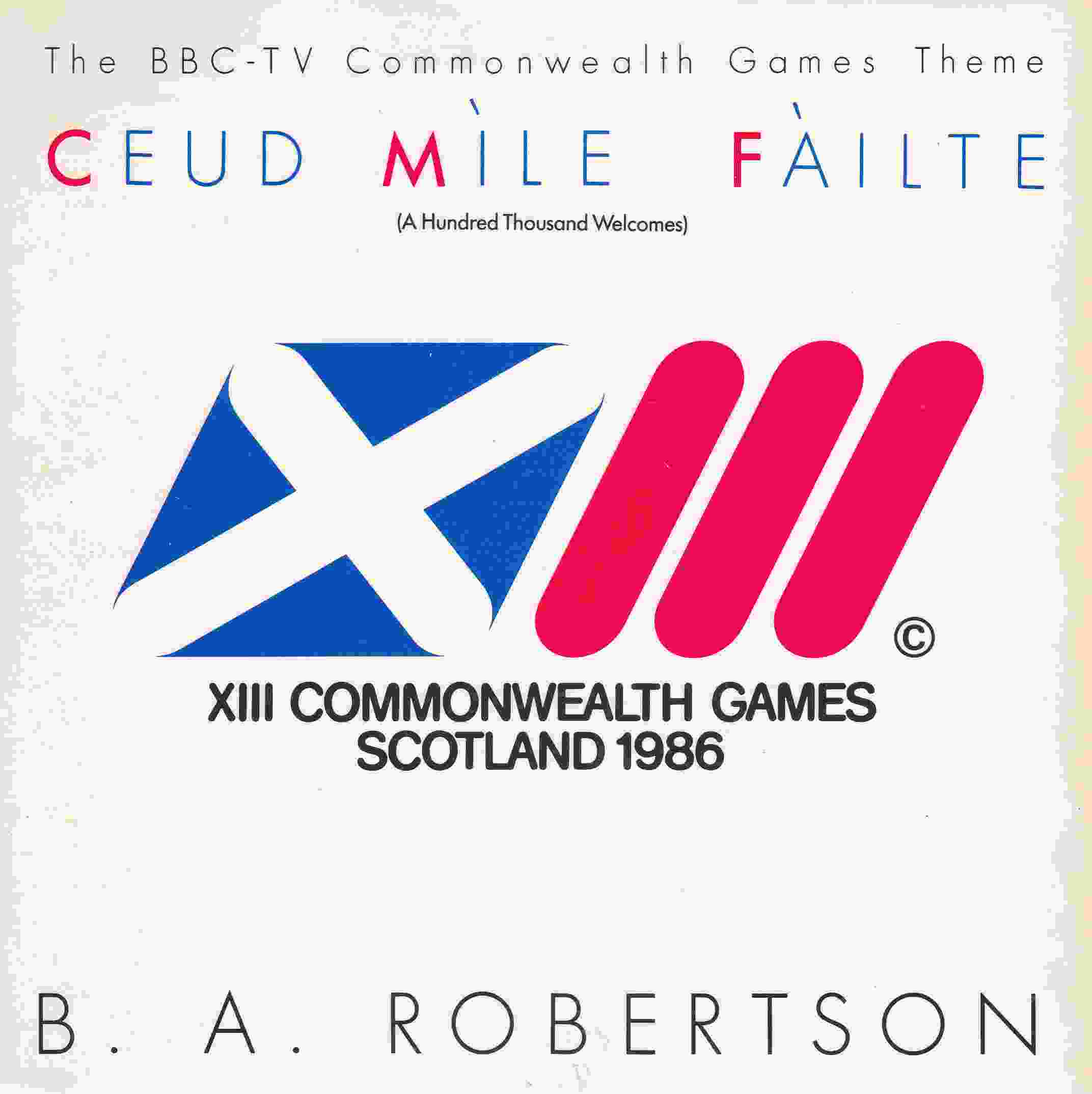 Picture of RESL 192 Ceud mile failte (Commonwealth games '86) by artist B. A. Robertson from the BBC records and Tapes library